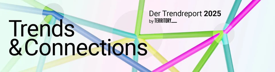Der TERRITORY Trendreport 2025 präsentiert die wichtigsten Marketingtrends und praxisnahe Insights.